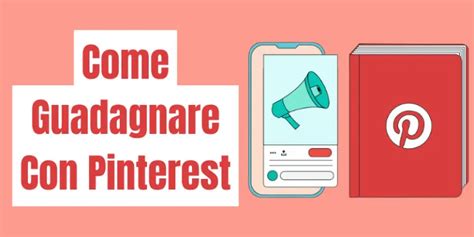 Come Guadagnare Con Pinterest Strategie