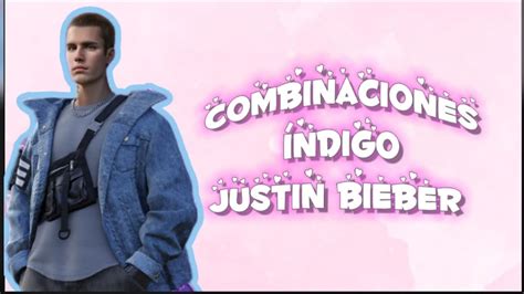 Combinaciones Ndigo Justin Bieber Free Fire Youtube