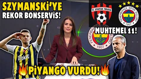 F Bah E Ye Szymanski Piyangosu Rekor Bonserv S L Spartak Trnava