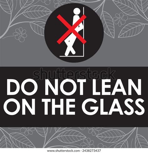 Do Not Lean On Glass Signage Stock Vector Royalty Free