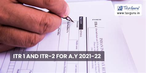 Itr 1 And Itr 2 For Ay 2021 22