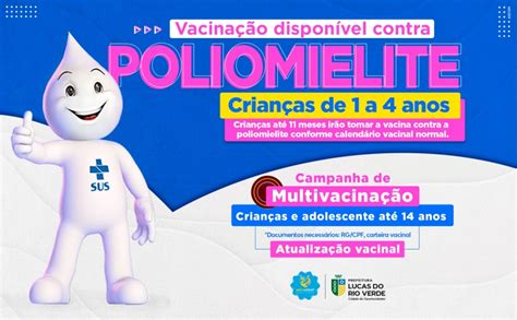 Campanha Contra A Poliomielite E Multivacinação Começam Nesta Segunda