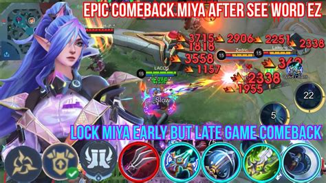 Epic Comeback Miya Got Lock Early Game But Late Mobilelegends Mlbb