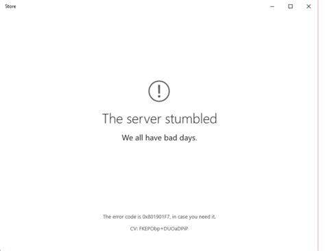 Microsoft S Windows 10 App Store May Be Down For Some Users Here S A Quick Fix