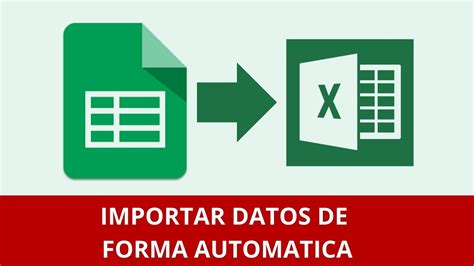 IMPORTAR DATOS DE GOOGLE SHEETS A EXCEL AUTOMATICAMENTE HOJAS DE