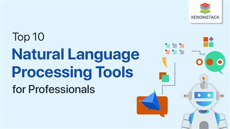 Top 10 Natural Language Processing Tools For Professionals