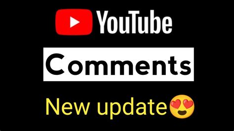 Youtube New Update 2023 Youtube Comments Update Youtube