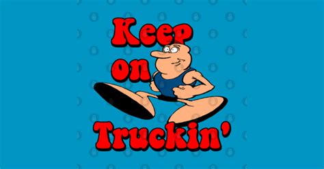 Keep On Truckin Keep On Truckin Tapestry Teepublic