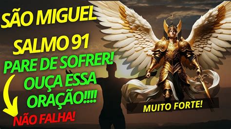 SÂO MIGUEL ARCANJO salmo 91 ORAÇÂO PODEROSA YouTube