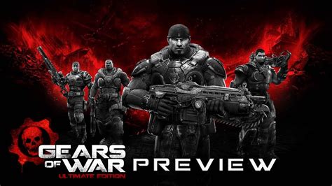 Gears Of War Ultimate Edition Campaign Preview Youtube