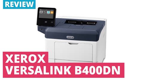 Xerox Versalink B400dn A4 Mono Laser Printer Youtube