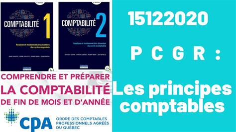 20201217 Comptabilité 2 Les Principes Comptables Youtube