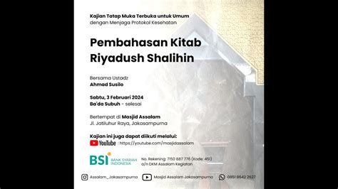 Pembahasan Kitab Riyadush Sholihin Ustadz Ahmad Susilo Masjid As