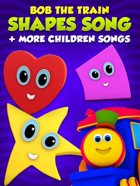 Prime Video: Shapes Song + More Children Songs - Bob The Train