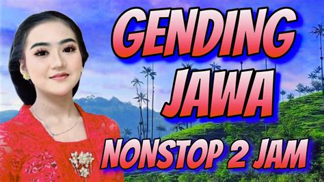 Gending Jawa Klasik Nonstop Jam Gending Jawa Tombone Kesel Leyeh