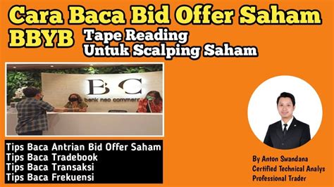 Cara Baca Bid Offer Saham Bbyb Tape Reading Untuk Scalping Saham