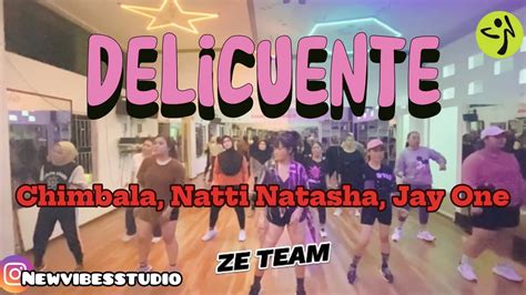 Delicuente Chimbala Natti Natasha Jey One Zumba Dance Workout