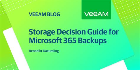 Storage Decision Guide For Microsoft 365 Backups