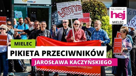 hej mielec pl TV Przeciwnicy Jarosława Kaczyńskiego w Mielcu YouTube