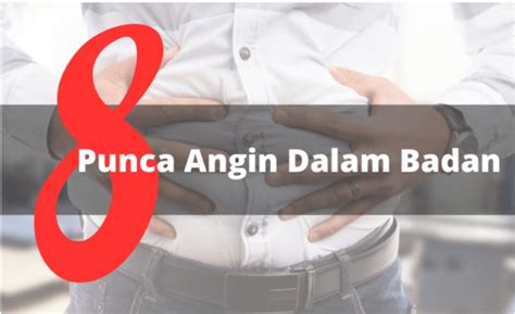 Blog I Confident Punca Angin Dalam Badan