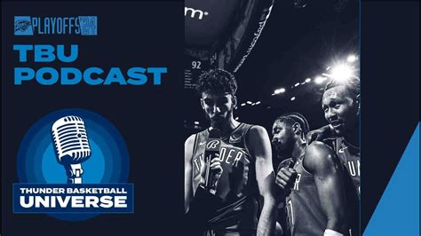 Tbu Podcast Playoff Pod Conference Semis Are On Deck Okc Thunder