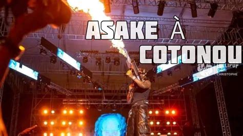 Concert Weloveya Asake Cotonou Youtube