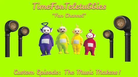 Custom Made Teletubbies Episode The Music Makers YouTube