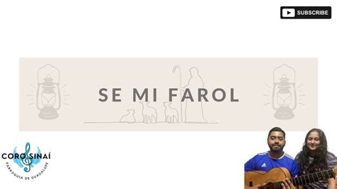 Se mi farol Coro Sinaí YouTube