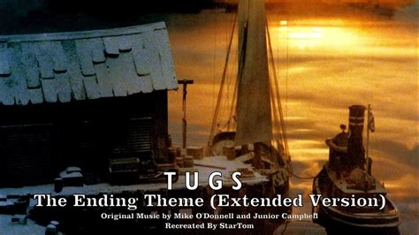 Tugs The Ending Theme Extended Version Youtube Music