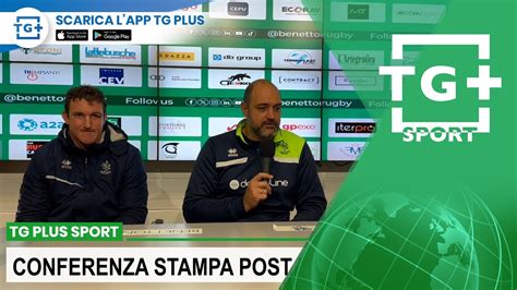 Benetton Ospreys 18 13 La Conferenza Stampa Post Partita TG Plus