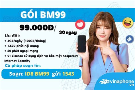 Hướng Dẫn đăng Ký Gói Cước BM99 Vinaphone 4G Vinaphone