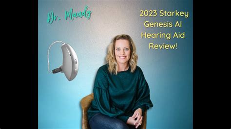 Starkey Genesis Ai Hearing Aid Review 2023 By Dr Mandy Youtube