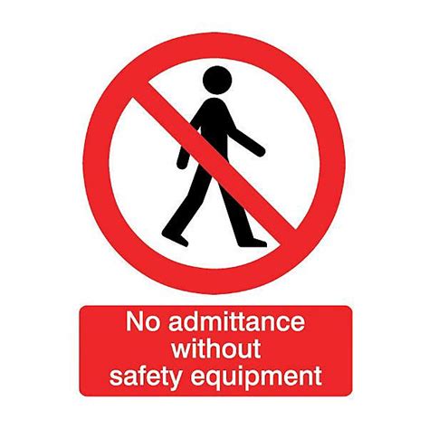 No Admittance Without Safety Equipment Pvc Safety Sign H200mm W