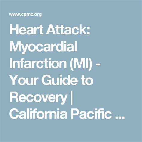 Heart Attack: Myocardial Infarction (MI) - Your Guide to Recovery ...