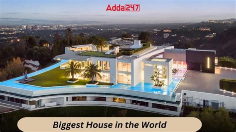 Biggest House In The World List Of Top 10