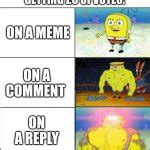 Spongebob strong Meme Generator - Imgflip