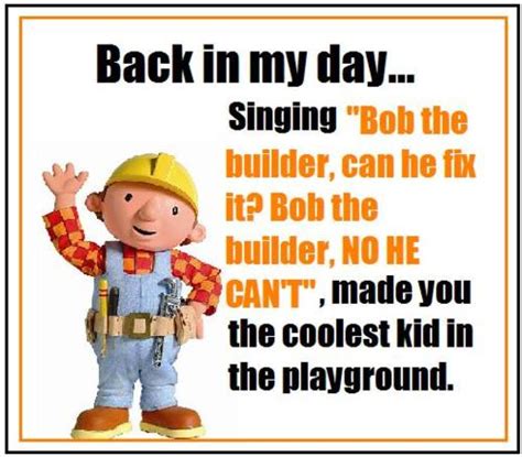 Bob The Builder Quotes Quotesgram