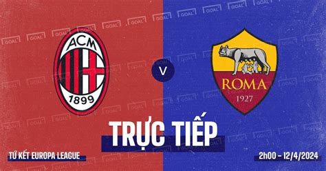 TrỰc TiẾp Ac Milan Vs As Roma Xem Trực Tiếp Ac Milan Vs As Roma Trực