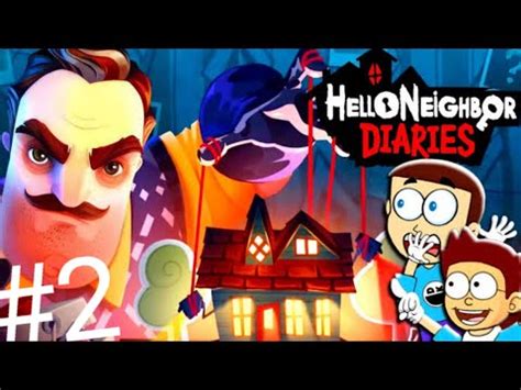 Hello Neighbour Nicky S Diaries Gameplay Part 2 Games Video