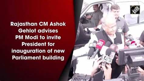 Rajasthan CM Ashok Gehlot Advises PM Modi To Invite President For