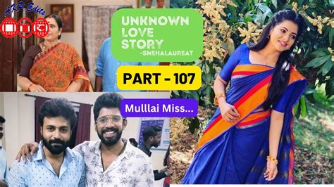 Kathir Mullai Love Story Part 107 Kathir Mullai Love KM Love