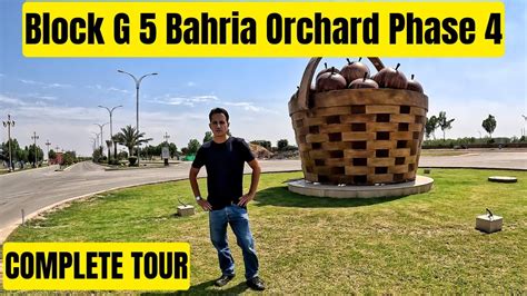 Complete Tour Of Bahria Orchard Phase 4 Block G5 Lahore Detail Review