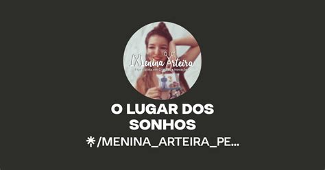 O Lugar Dos Sonhos Instagram Linktree