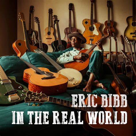 Eric Bibb In The Real World Album Release