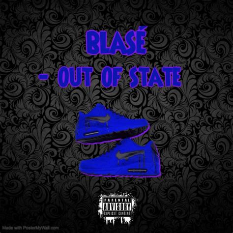 Out Of State Single by Blasé Spotify