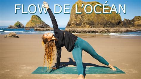 Min Yoga Flow De L Oc An Fluide Pour Se Sentir Son Meilleur