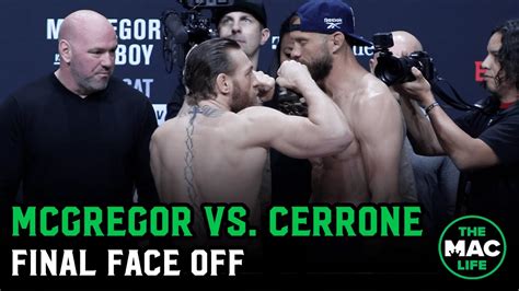 Conor Mcgregor Vs Donald Cerrone Final Face Off Ufc Ceremonial