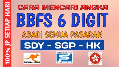 Cara Mencari Angka Bbfs Digit Semua Pasaran Sdy Sgp Hk Youtube