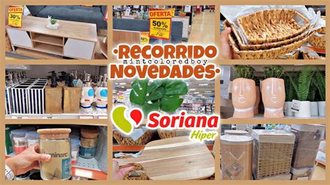 Recorrido En Mega Soriana Ofertas Novedades Organizaci N Hogar