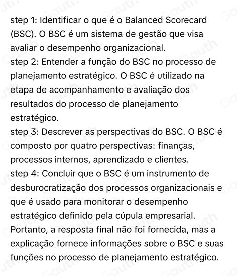 Solved: O que é o Balanced Scorecard BSC e qual é a sua função no